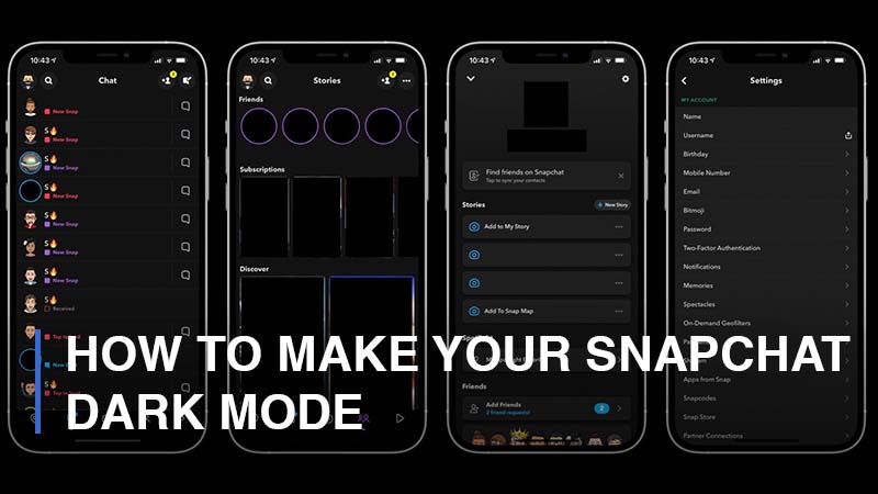 How To Make Your Snapchat Dark Mode LibraryHow