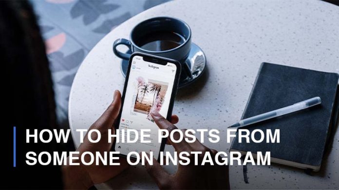 How To Hide Posts From Someone On Instagram 