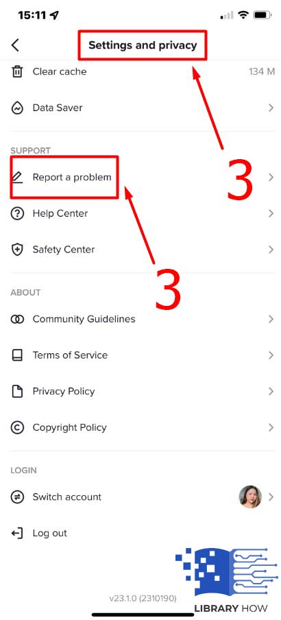  Select Settings and Privacy Choose Report A Problem