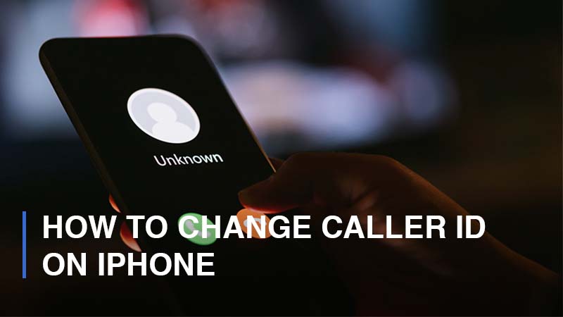 how to change caller id on iphone