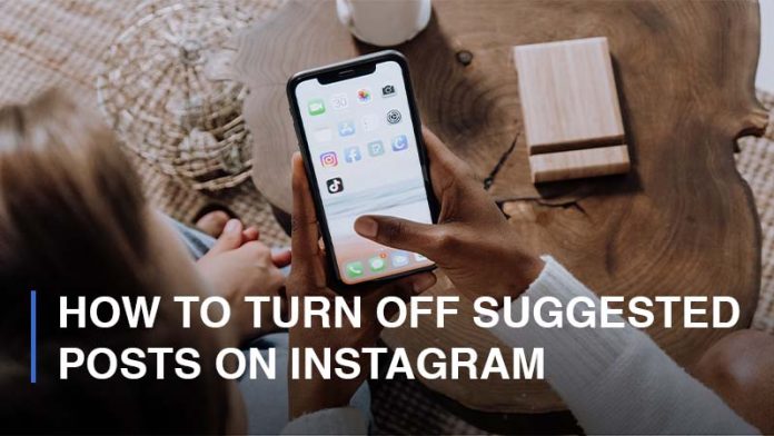 How To Turn Off Suggested Posts On Instagram LibraryHow