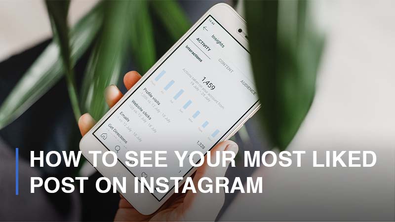 How to See Your Most Liked Post on Instagram