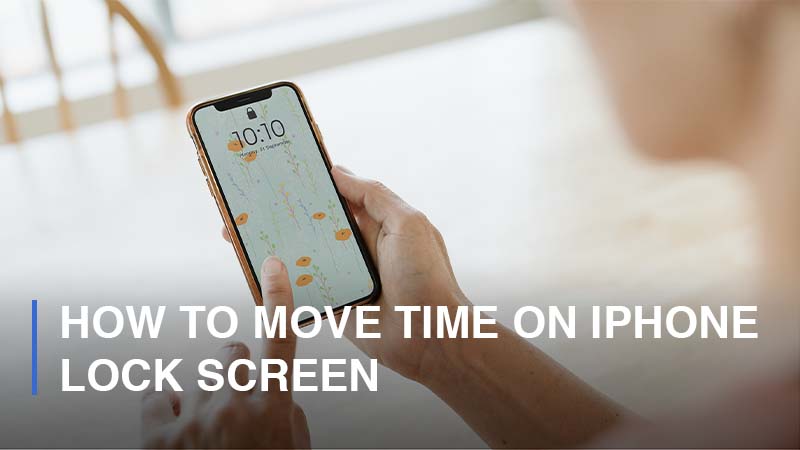 How To Move Time On iPhone Lock Screen