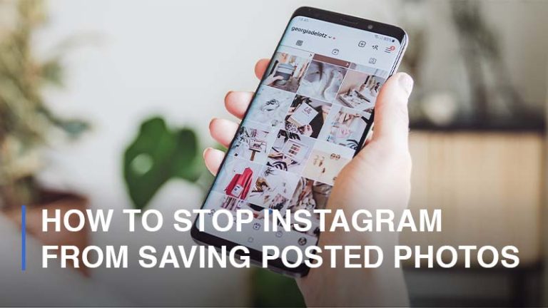 How To Stop Instagram From Saving Posted Photos LibraryHow